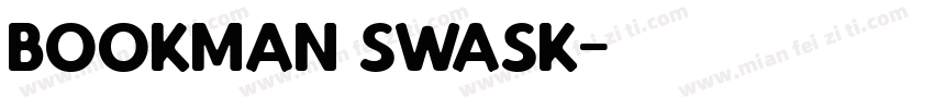 BOOKMAN SWASK字体转换